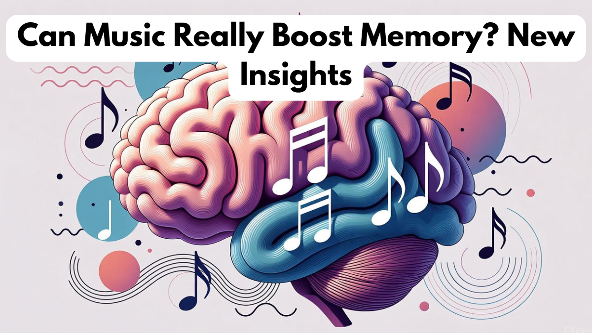 Can Music Really Boost Memory? New Insights