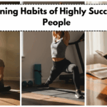 Morning Habits of Highly Successful People
