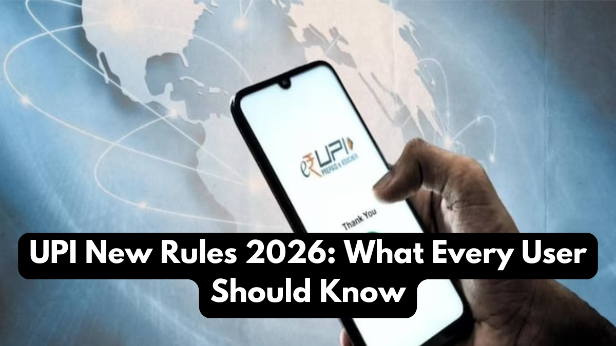 UPI New Rules 2026: What Every User Should Know