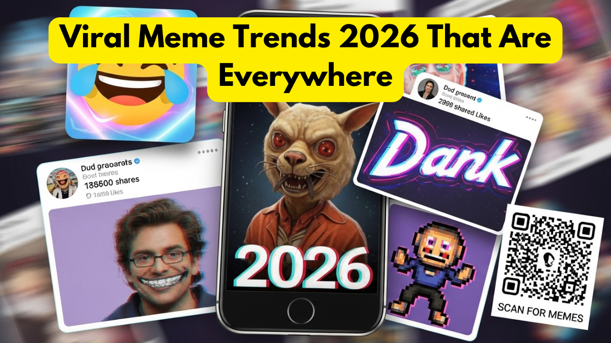 Viral Meme Trends 2026 That Are Everywhere