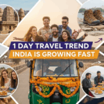 1 Day Travel Trend India Is Growing Fast