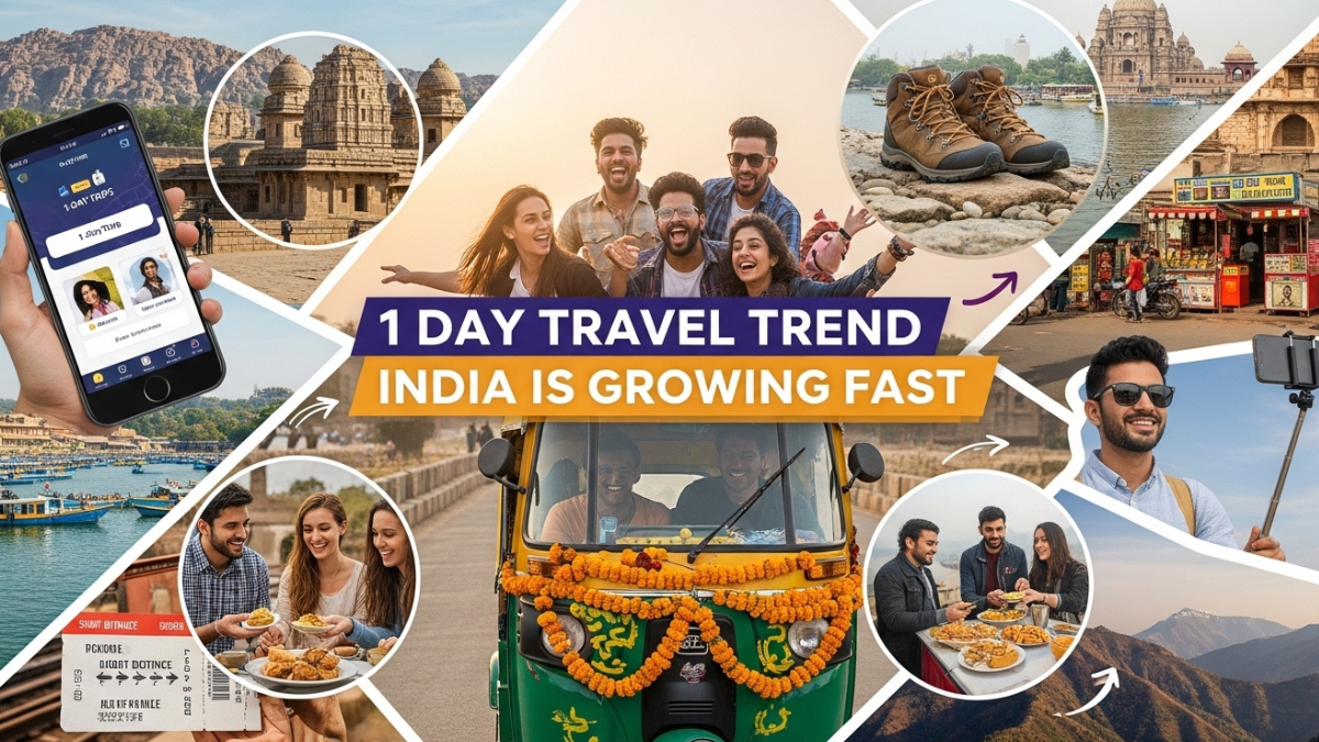 1 Day Travel Trend India Is Growing Fast