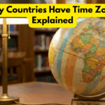 Why Countries Have Time Zones Explained
